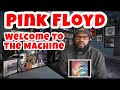 Pink Floyd - Welcome To The Machine | REACTION