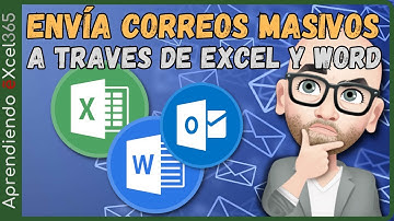 Como enviar Correos Masivos desde una Tabla #excel usando Combinar Correspondencia