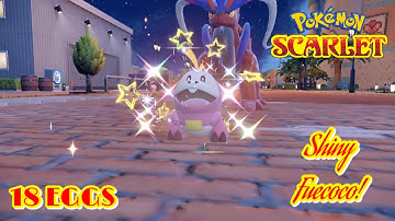 ✨Pokémon Scarlet: SHINY FUECOCO VIA THE MASUDA METHOD! (18 EGGS)✨
