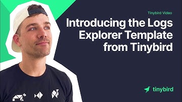 Introducing the Logs Explorer Template from Tinybird
