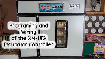 Incubator Programming & Wiring