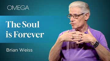 Brian Weiss: The Truth of Your Soul