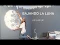 BAJANDO LA LUNA