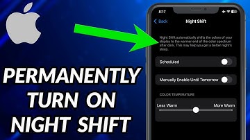 How To Permanently Turn On Night Shift On iPhone