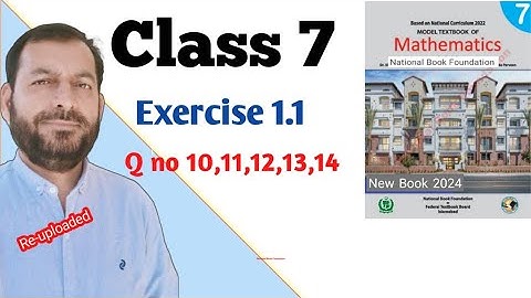 Class 7 Exercise 1.1 NBF Maths Ex 1.1 national book foundation maths Sir Nadeem Munawar federal math