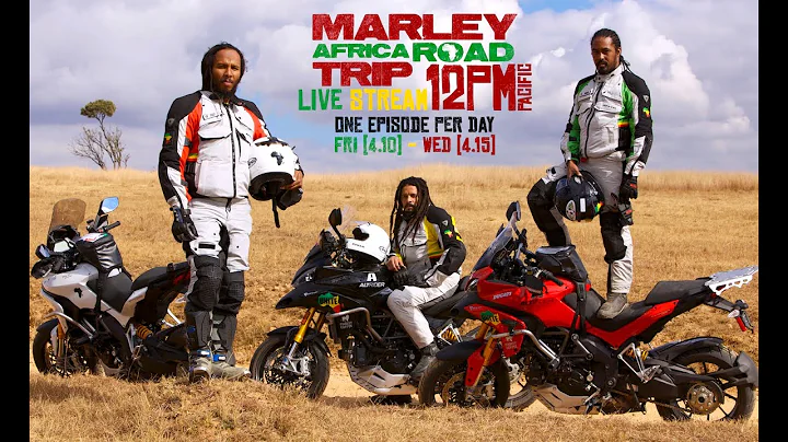 Marley Africa Road Trip – Episode 2 Live Stream (Preview)
