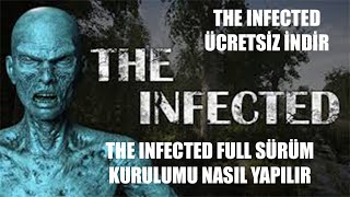 THE INFECTED BEDAVA SON SÜRÜM NASIL İNDİRİLİR Resimi