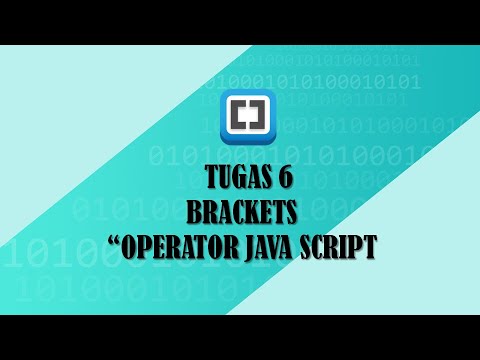 TUGAS 6 BRACKETS OPERATOR