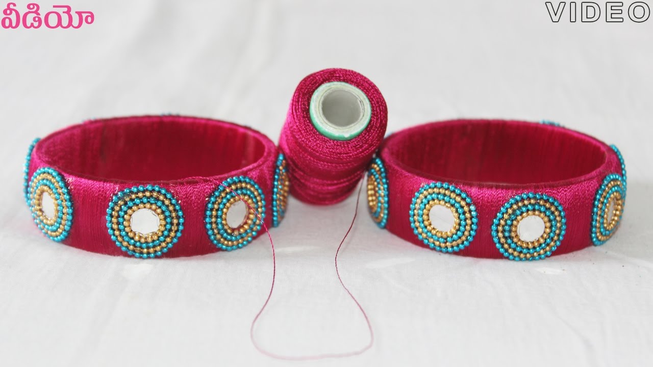 How to make silk thread bangles With Mirror work Easy and Simple ...