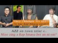 AZZ Kan Ko Chhuak E || Tu Nge Legend Chu??