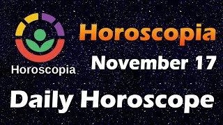 Horoscope for today, November 17th, #Horoscopia #astrologytoday #todayhoroscope #horoscopes