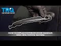 How to Replace Exterior Door Handles 2005-2015 Toyota Tacoma