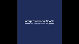 The Human Thread: Co-Creating IPE from Lived Experience to Practice (Part 2)