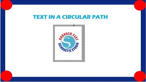 TEXT IN A CIRCULAR PATH using silhouette Studio.
