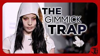 The Gimmick-fication of the Runway - A Tempting Trap