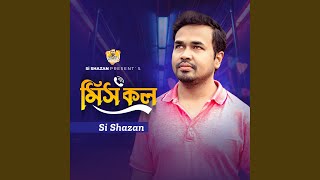Missed Call - Si Shazan