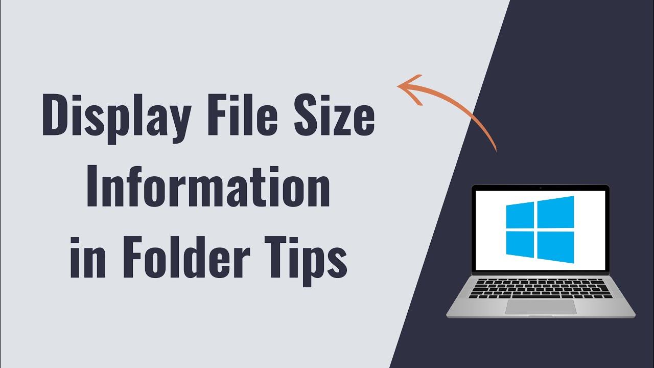 How to Display file size information in folder tips YouTube