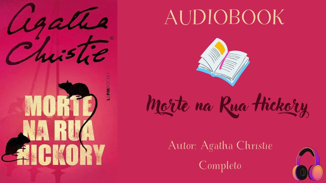 Agatha Christie - Morte na Rua HICKORY | Completo