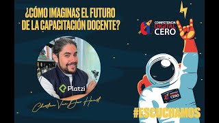 ¿Cómo imaginas el futuro de la capacitación docente? Christian Van Der Henst Co-Fundador de Platzi