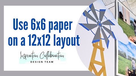 Use 6x6 Paper for 12x12 Double Page Layout