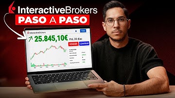 Tutorial Completo Interactive Brokers | Paso A Paso Para Principiantes