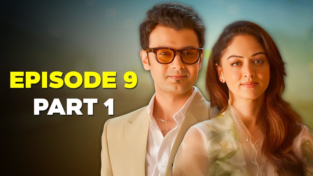 Pyar Ka Professor Full Episode 9 Part 1 | Sandeepa Dhar, Pranav Sachdev | Best Romantic Series 2025
