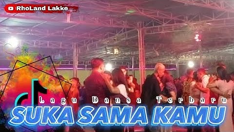 LAGU DANSA TERBARU - SUKA SAMA KAMU ( COVER )