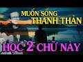 ✅MUỐN SỐNG THANH THẢN hãy học cách nói hai chữ này - Thiền Đạo