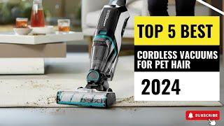 Best Cordless Vacuums For Pet Hair 2024 - (Which One Reigns Supreme?)