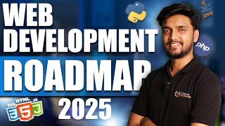 Web Development Complete RoadMap for 2025 | Basics to Advance |