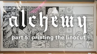 ALCHEMY linocut process | part 5: printing the linocut