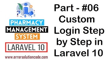 #6 Custom Login Step by Step in Laravel 10 | Pharmacy Management System in Laravel 10