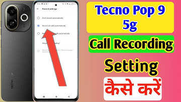 Tecno pop 9 5g me call recording kaise kare || how to enable auto call recording in Tecno pop 9 5g