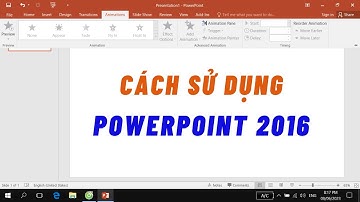 Hướng dẫn sử dụng PowerPoint 2016 cơ bản - Cho người mới bắt đầu