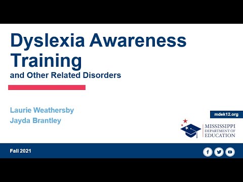 2021 MS Dyslexia Awareness Training Session 1 Hour 1
