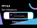 TFT - 8.5 - Mega Hero (comp + gameplay)