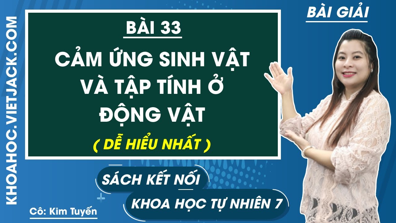 Khoa học tự nhiên Lớp 7 Bài 33: Cảm ứng sinh vật và tập tính ở động vật - Trang 138 Kết nối tri thức