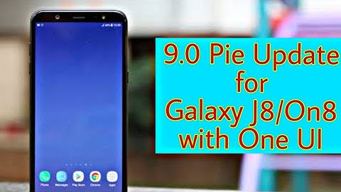 9.0 Pie with One UI Update is rolling out for Galaxy J8 & On8 | Update soon😱