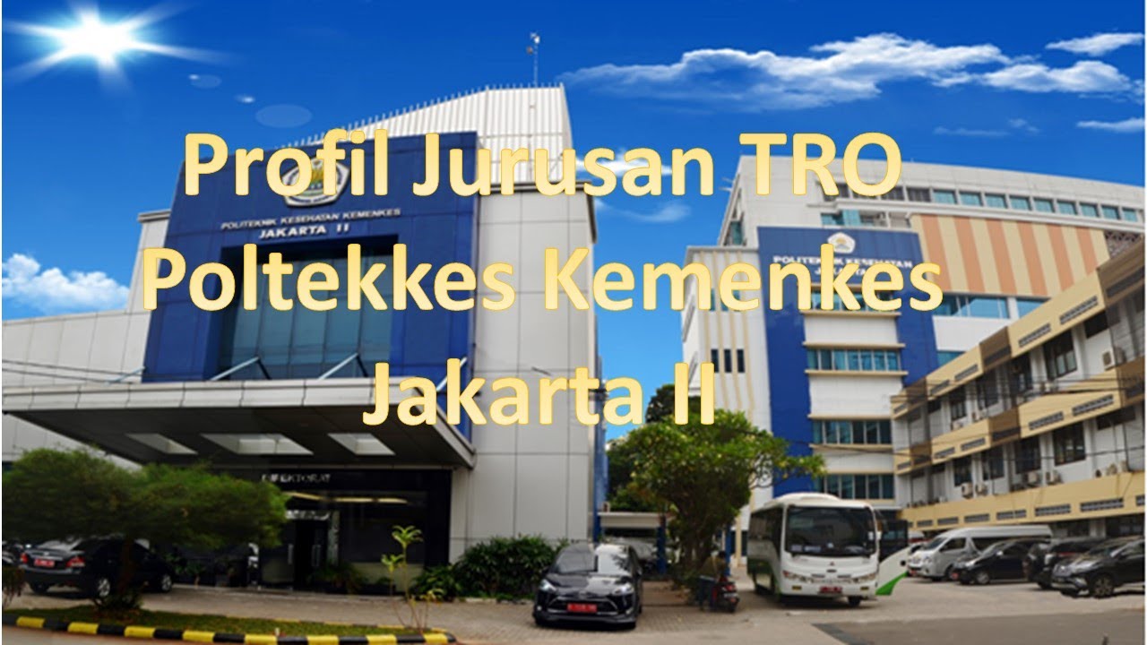 profil Jurusan TRO Poltekkes Kemenkes Jakarta 2