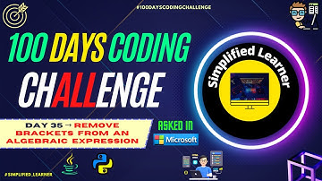 Day 35 | Program to Remove Brackets from an Algebraic Expressions in #java & #python