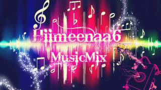 Hiimeenaa6 MusicMix