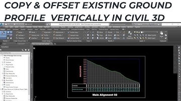 COPY PROFILE  & OFFSET VERTICALLY  IN CIVIL 3D 2020,2021,2022 & 2023