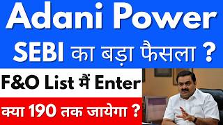 Big Decision Of Sebi? Adani Power Latest News Adani Power Share News Adani Adani Energy Solu...