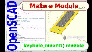 OpenSCAD - BASICS - Make-a-Module Keyhole mount opening