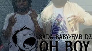 Sada baby x fmb dz - oh boy instrumental "remake" [prod. by ebk
$tickzbeatz]