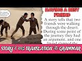 Having a best friend  _ इंग्लिस सीखे स्टोरी से _ english story translated in Hindi