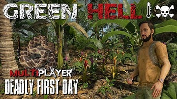 DEADLY FIRST DAY | Green Hell Multiplayer Gameplay | 01