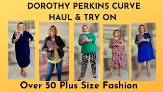 Over 50 Plus Size Fashion: Dorothy Perkins Curve Haul & Try On