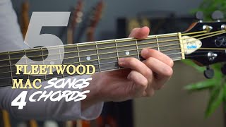 Play 5 easy Fleetwood Mac songs with 4 chords or fewer