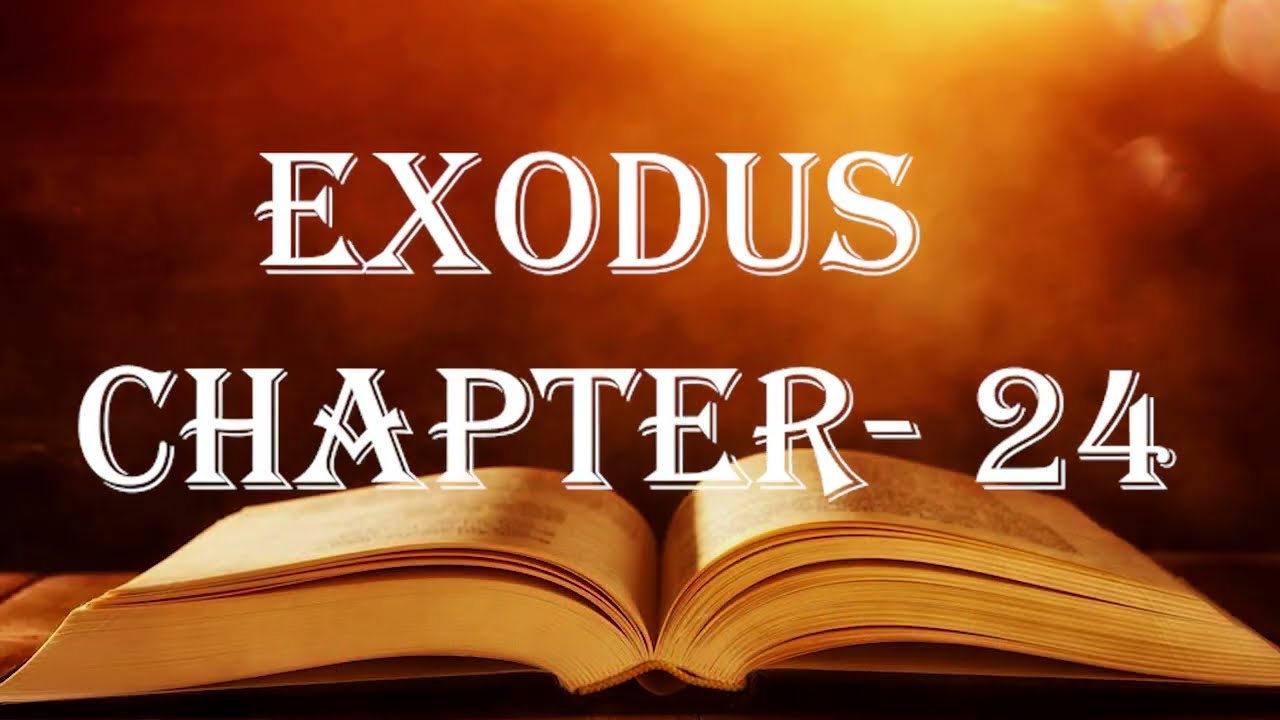 Exodus Chapter 24 YouTube Exodus Chapter 24 YouTube